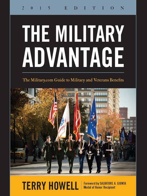 Title details for The Military Advantage, 2015 Edition by Terry Howell - Available